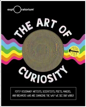 Art of Curiosity 50 Visionary